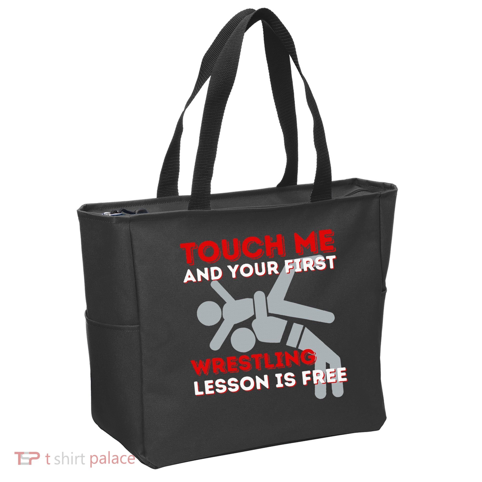 Touch Me And Your First Wrestling Lesson Is Free Wrestler Tote Bag