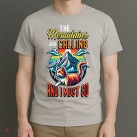 The Meowtains Are Calling And I Must Go Mountain Hiking T-Shirt thumb 3