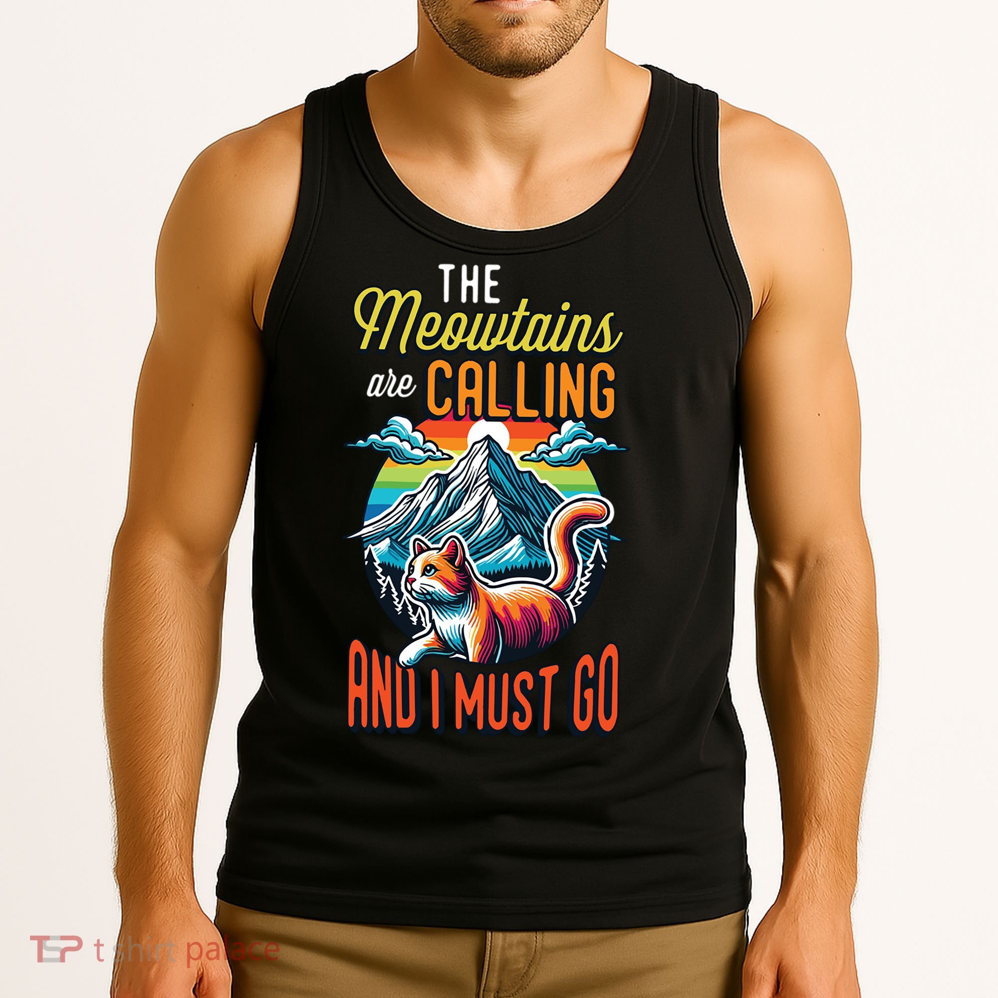 The Meowtains Are Calling And I Must Go Mountain Hiking Tank Top