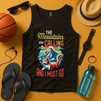 The Meowtains Are Calling And I Must Go Mountain Hiking Tank Top thumb 4