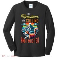 The Meowtains Are Calling And I Must Go Mountain Hiking Kids Long Sleeve Shirt thumb 0