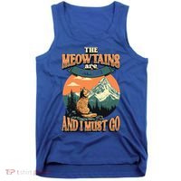 The Meowtains Are Calling And I Must Go Mountain Hiking  Tank Top thumb 0