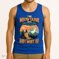 The Meowtains Are Calling And I Must Go Mountain Hiking  Tank Top thumb 3