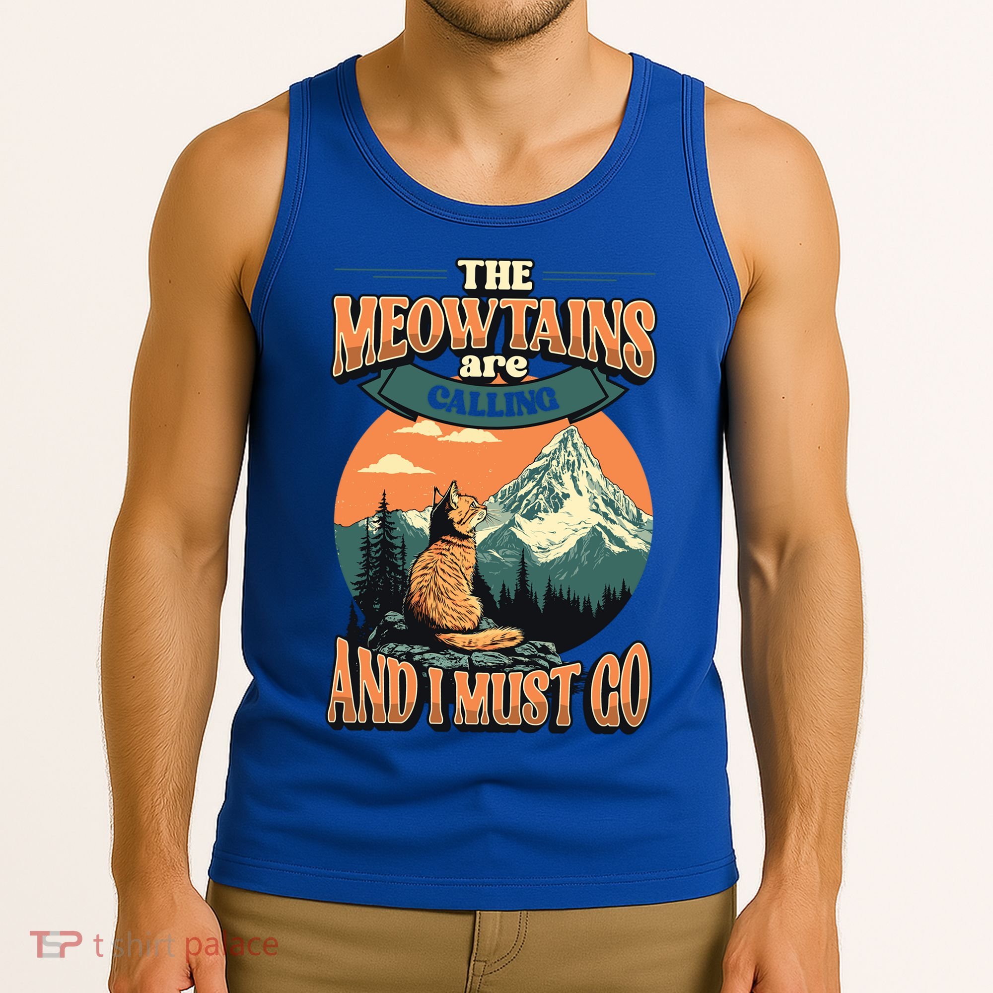The Meowtains Are Calling And I Must Go Mountain Hiking  Tank Top