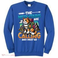 The Meowtains Are Calling And I Must Go Mountain Hiking  Sweatshirt thumb 0