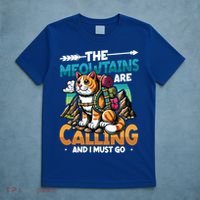The Meowtains Are Calling And I Must Go Mountain Hiking  T-Shirt thumb 5