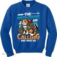 The Meowtains Are Calling And I Must Go Mountain Hiking  Kids Sweatshirt thumb 0
