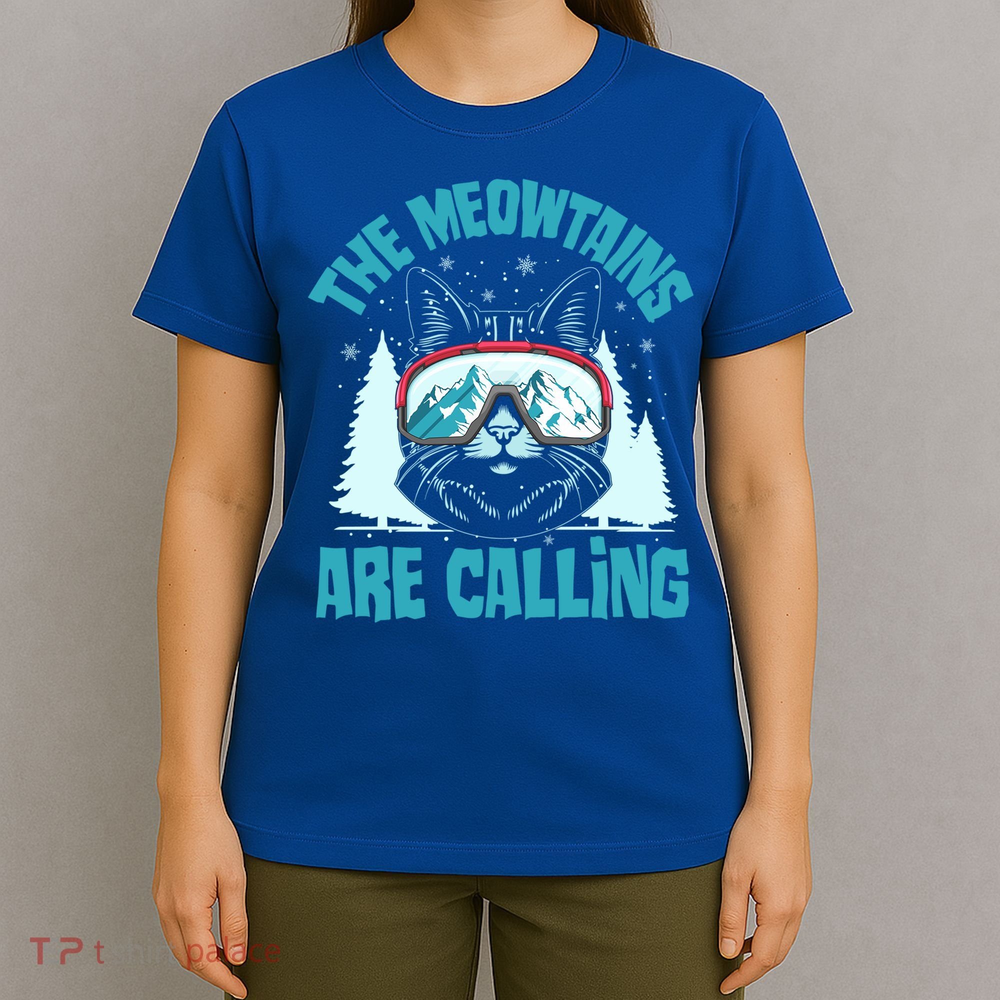 The Meowtains Are Calling Cat Ski Adventure T-Shirt