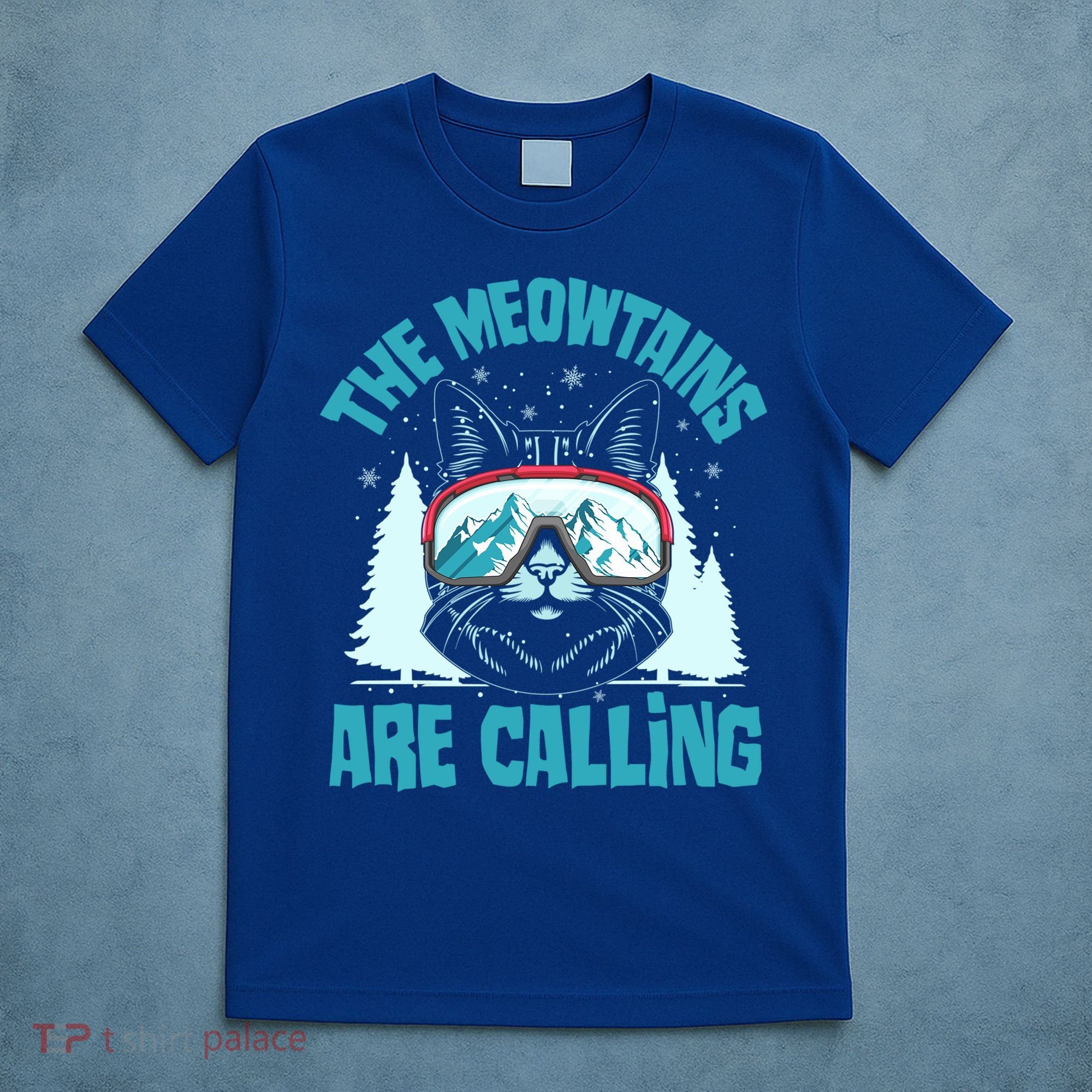 The Meowtains Are Calling Cat Ski Adventure T-Shirt