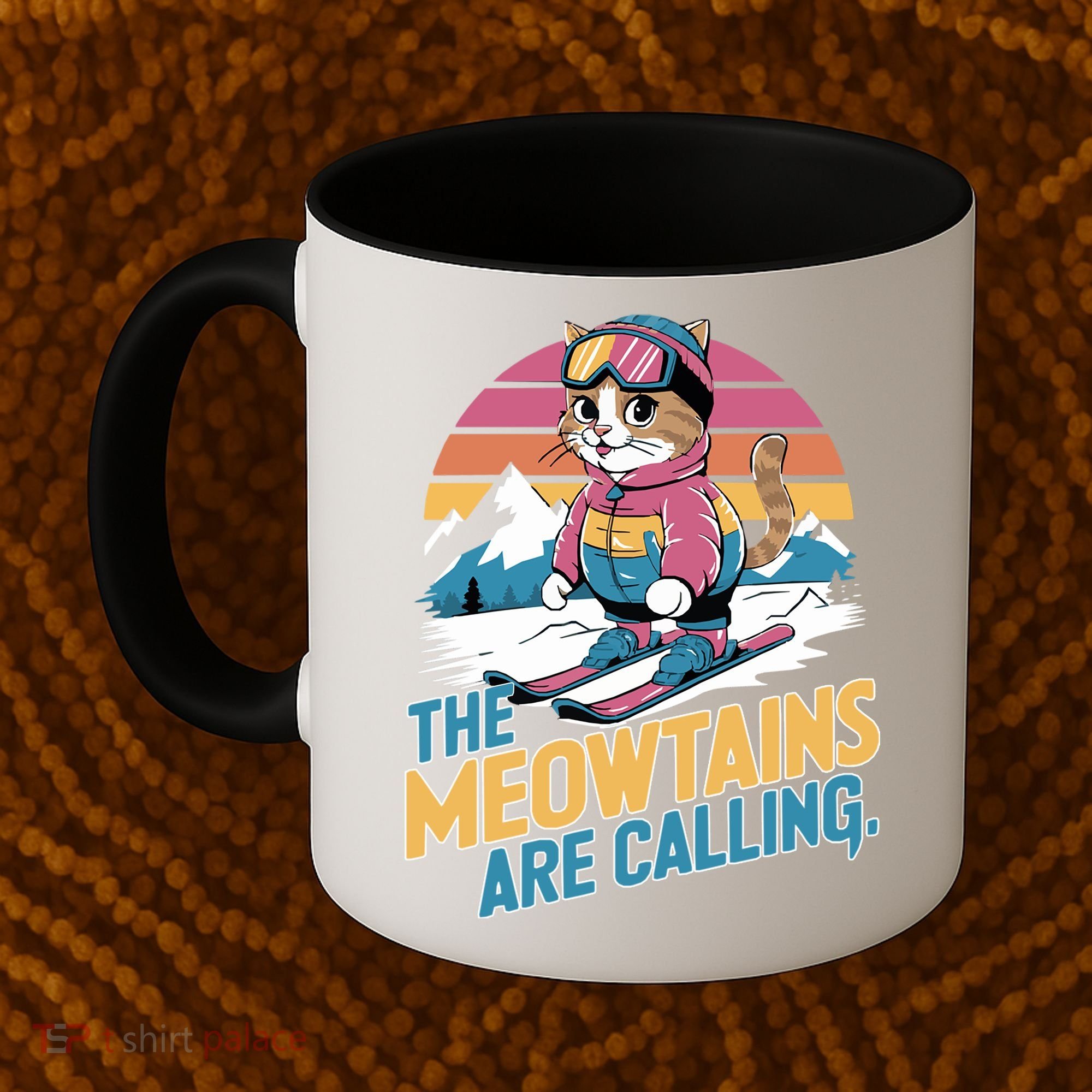 The Meowtains Are Calling Cat Lover Cool Snowboard Ski Lover  Coffee Mug