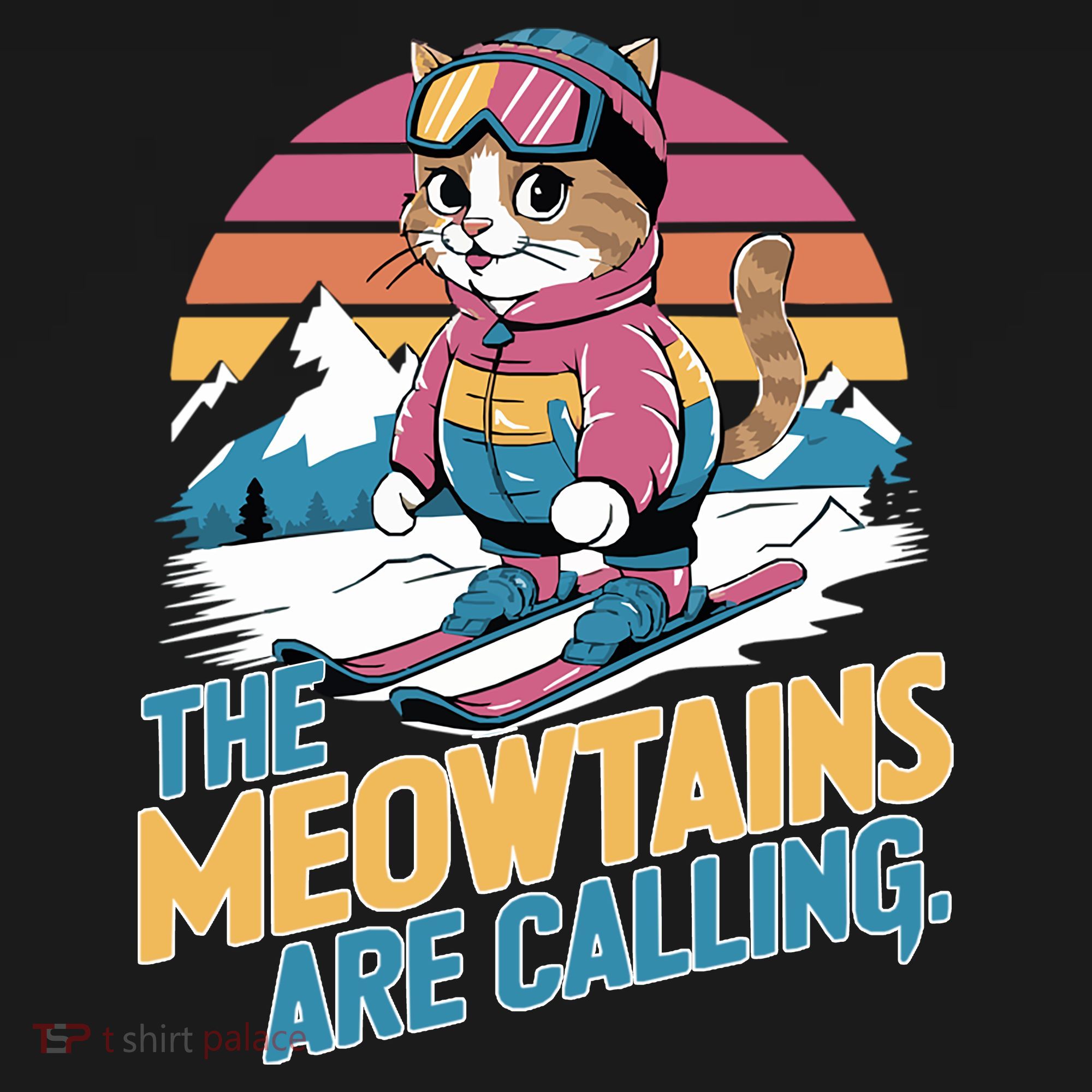 The Meowtains Are Calling Cat Lover Cool Snowboard Ski Lover  Pajama Set