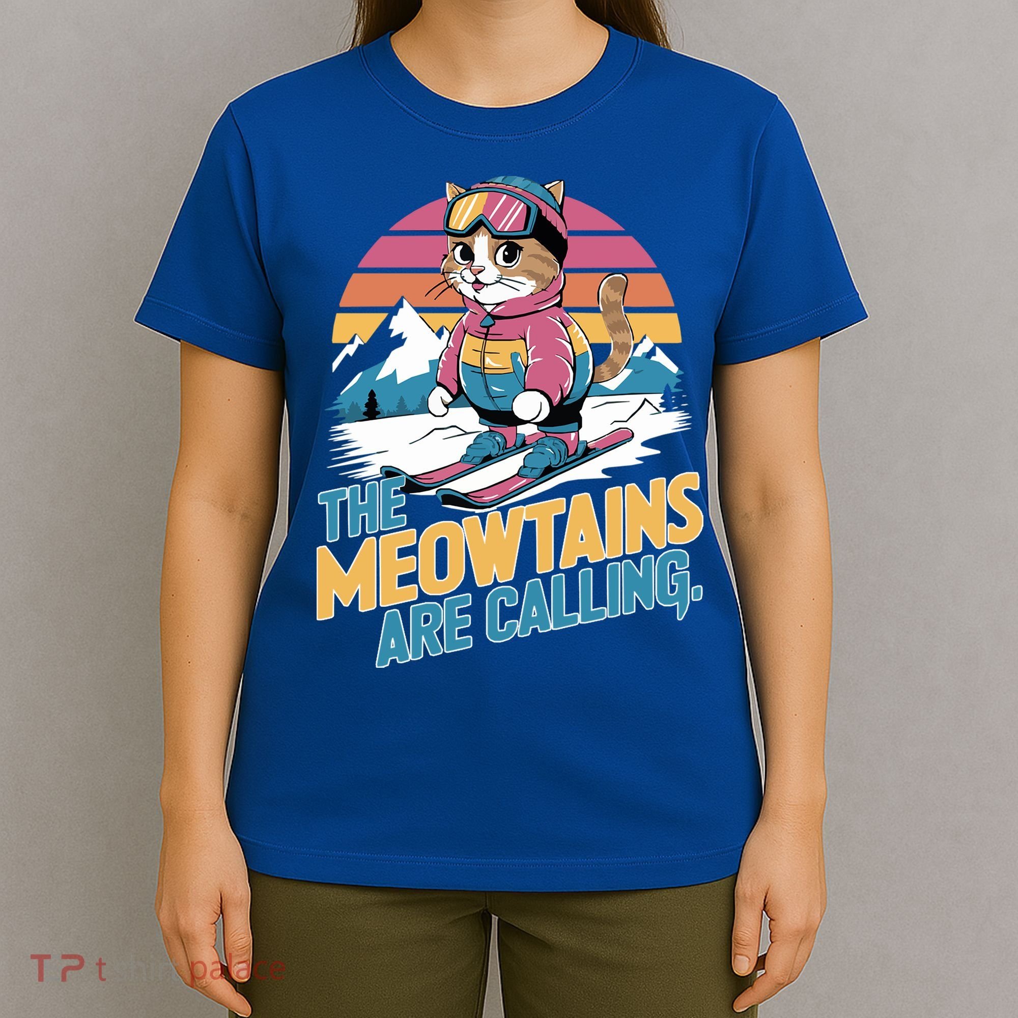 The Meowtains Are Calling Cat Lover Cool Snowboard Ski Lover  T-Shirt