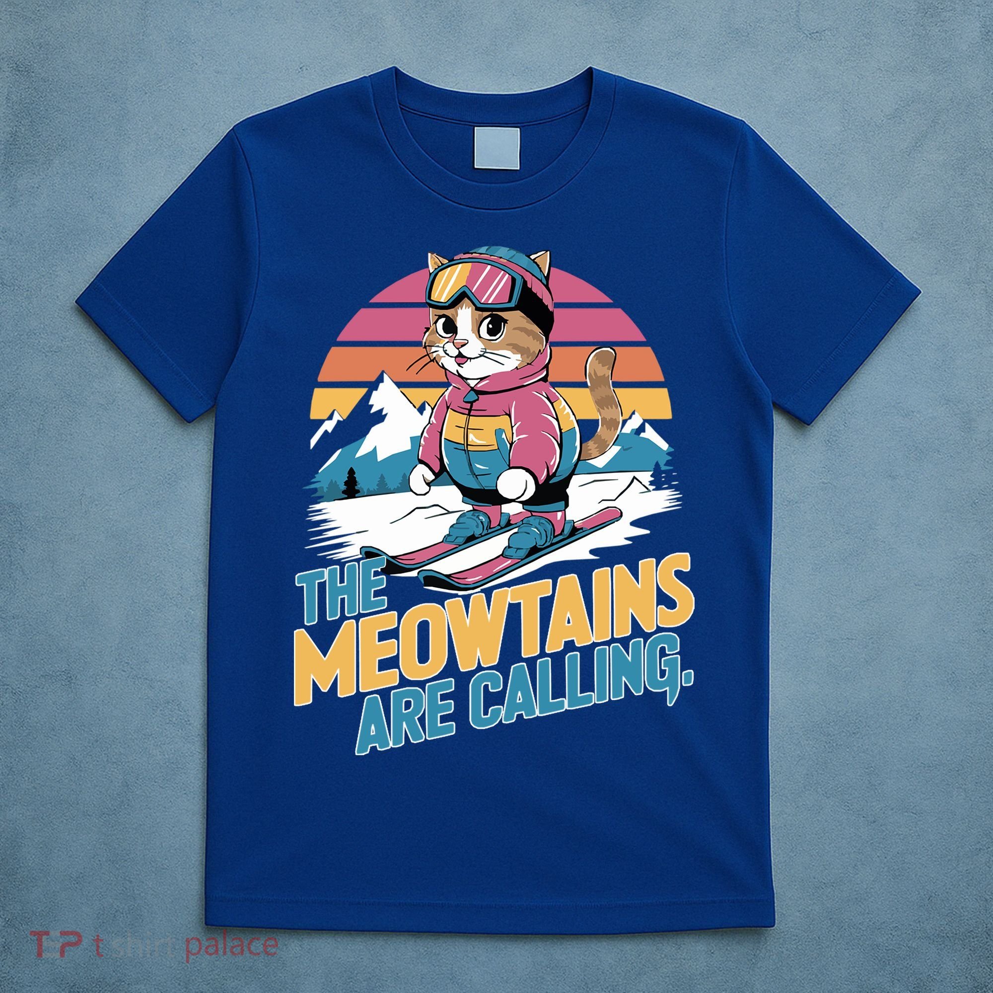 The Meowtains Are Calling Cat Lover Cool Snowboard Ski Lover  T-Shirt