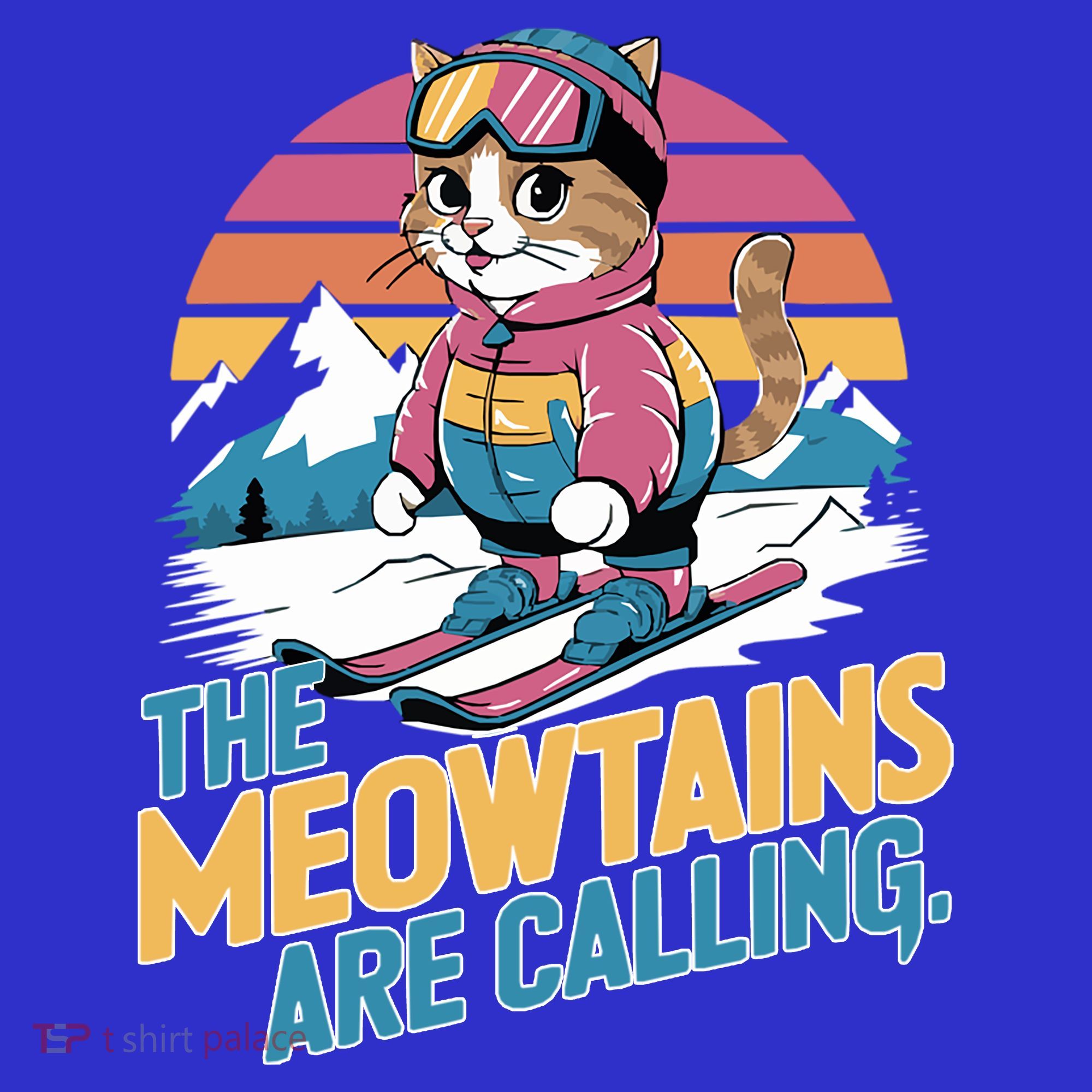 The Meowtains Are Calling Cat Lover Cool Snowboard Ski Lover  Women's Tank Top