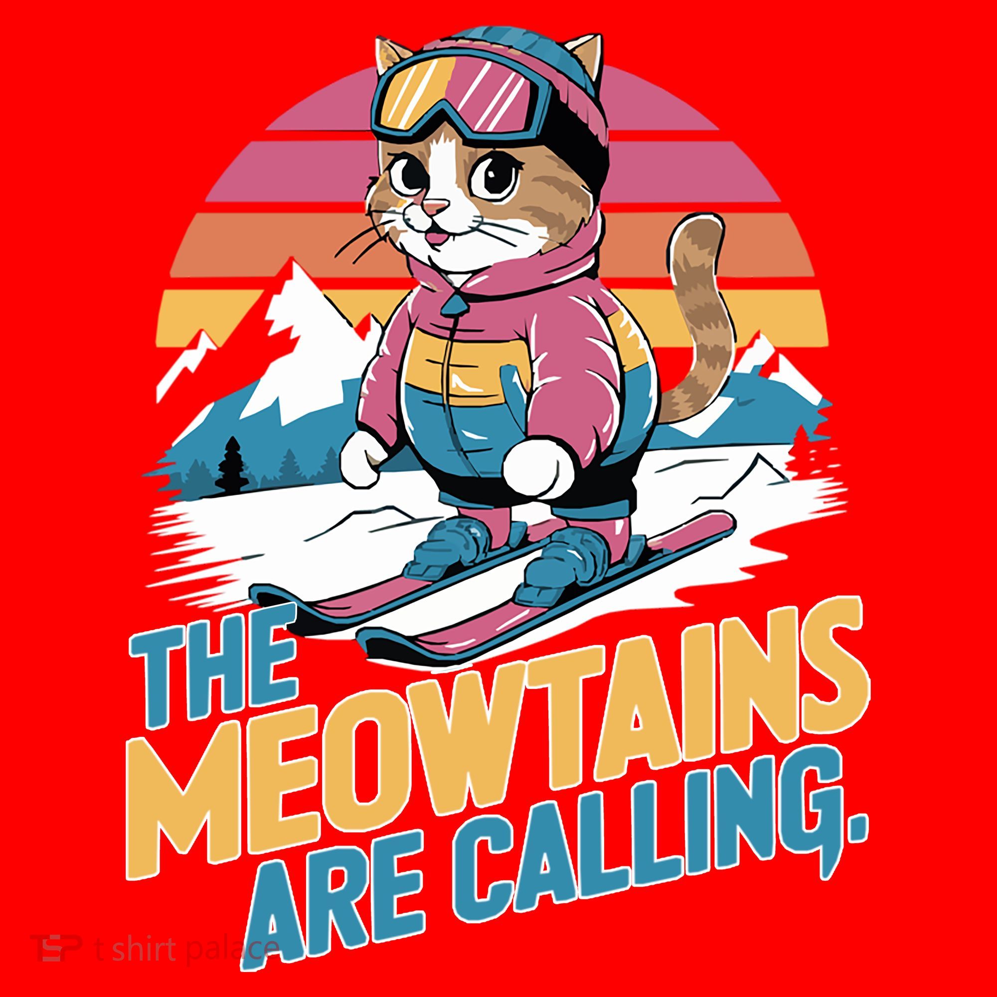 The Meowtains Are Calling Cat Lover Cool Snowboard Ski Lover  Santa Hat