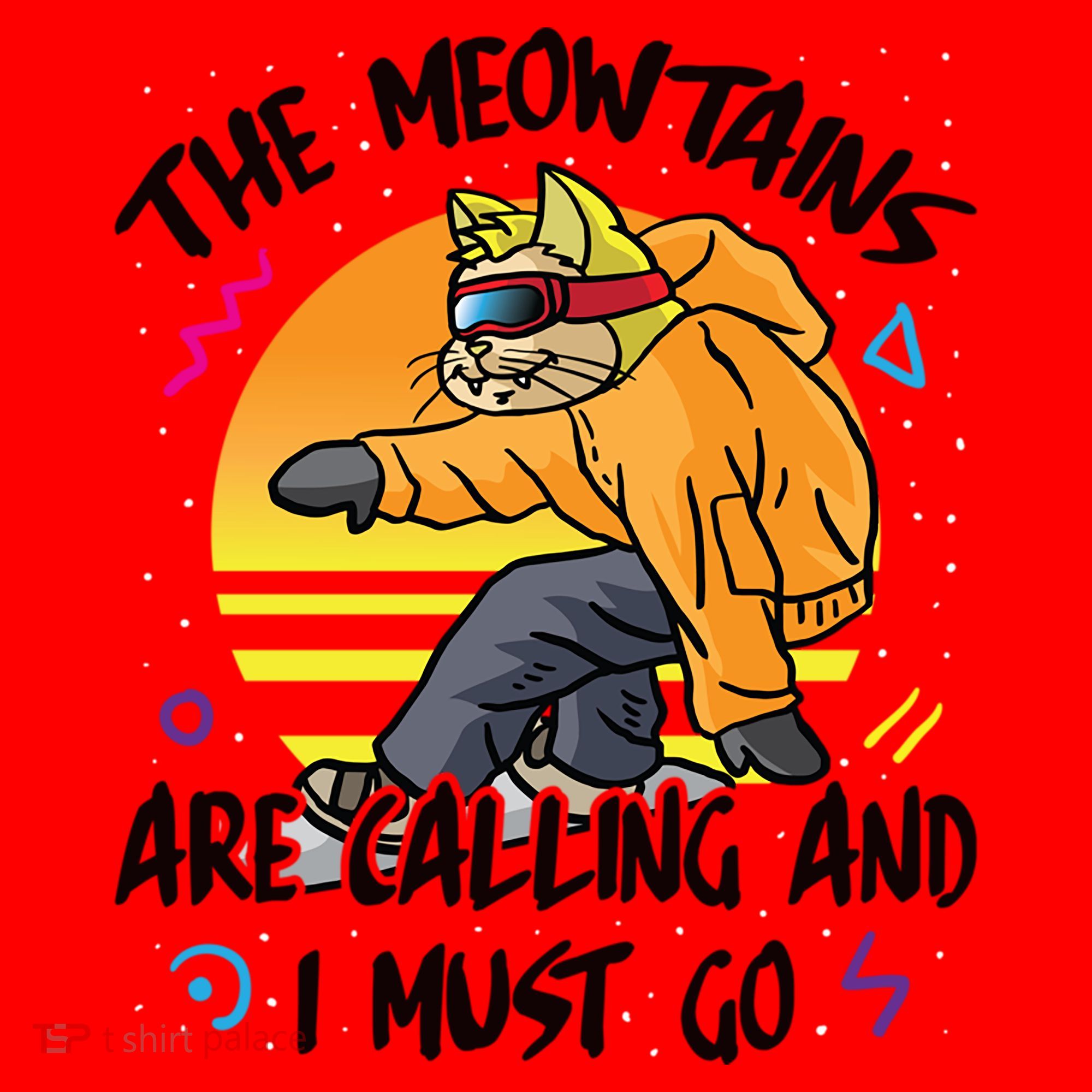 The Meowtains Are Calling And I Must Go Winter Snowboard Cat  Santa Hat
