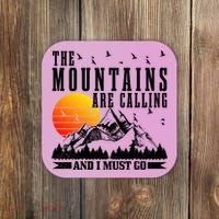 The Mountains Are Calling I Must Go Hiking Camping Climbing Gift Coaster thumb 0