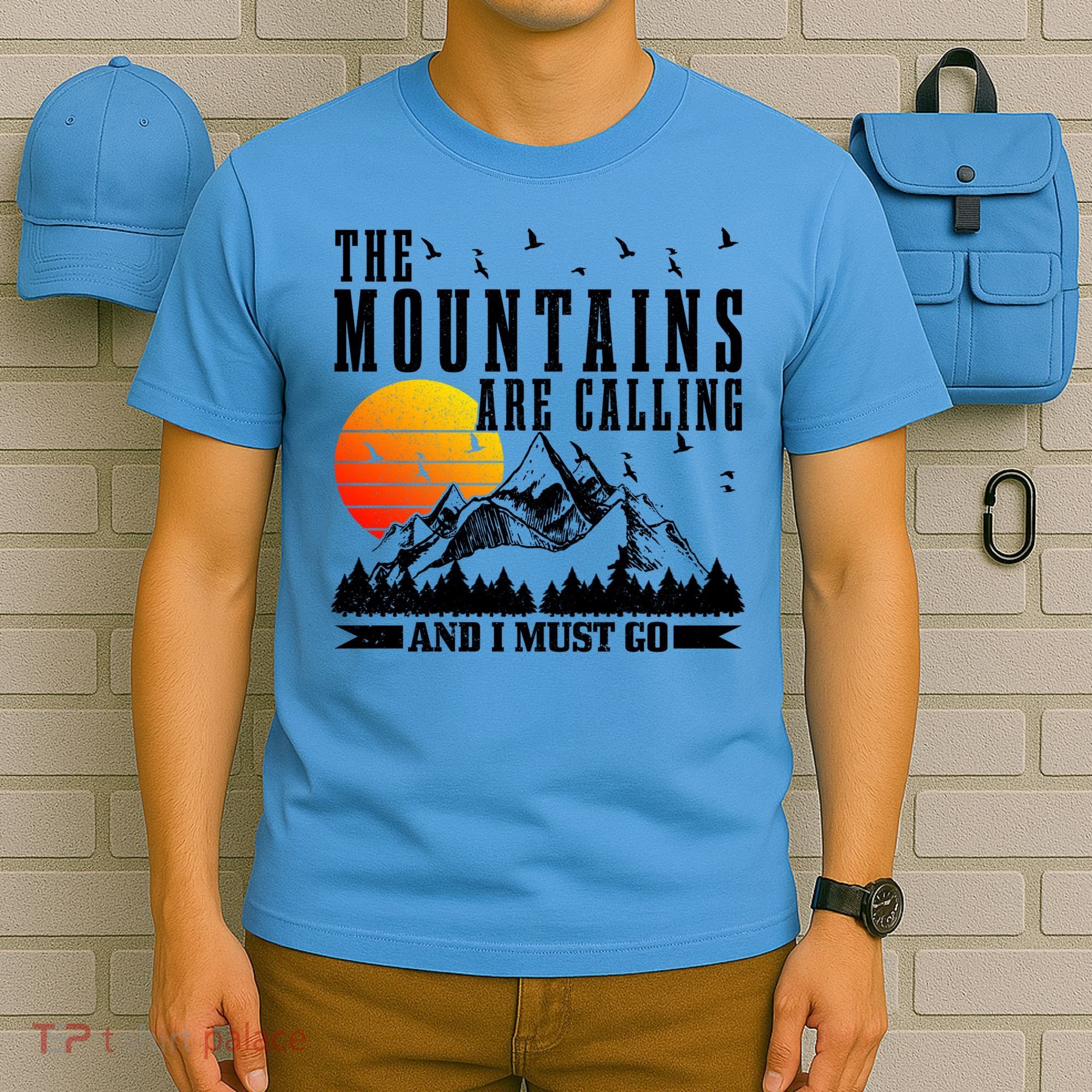 The Mountains Are Calling I Must Go Hiking Camping Climbing Gift T-Shirt