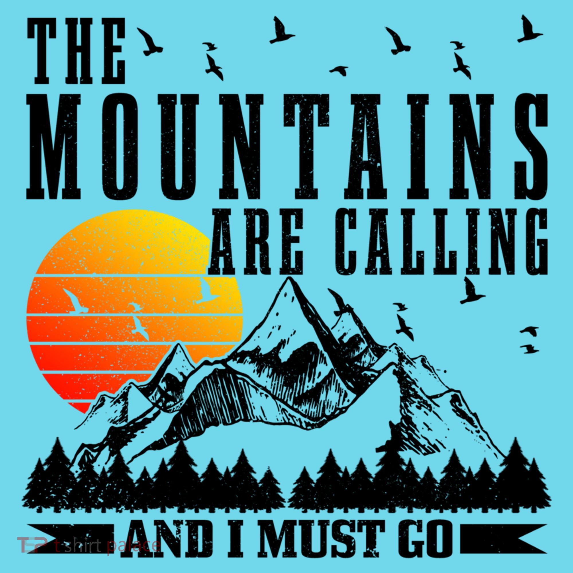 The Mountains Are Calling I Must Go Hiking Camping Climbing Gift Button