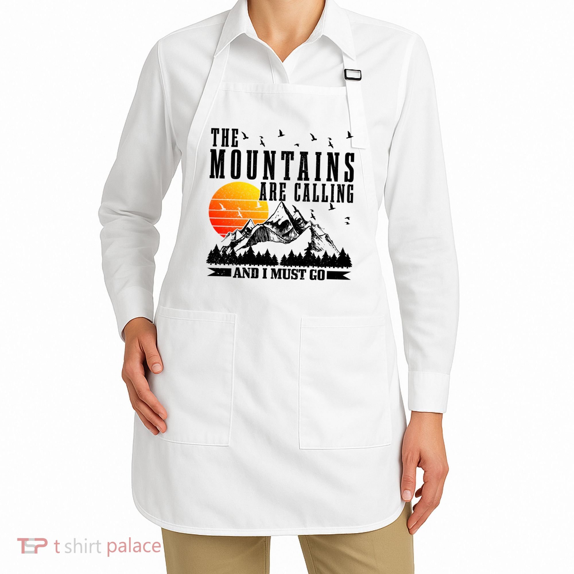 The Mountains Are Calling I Must Go Hiking Camping Climbing Gift Apron