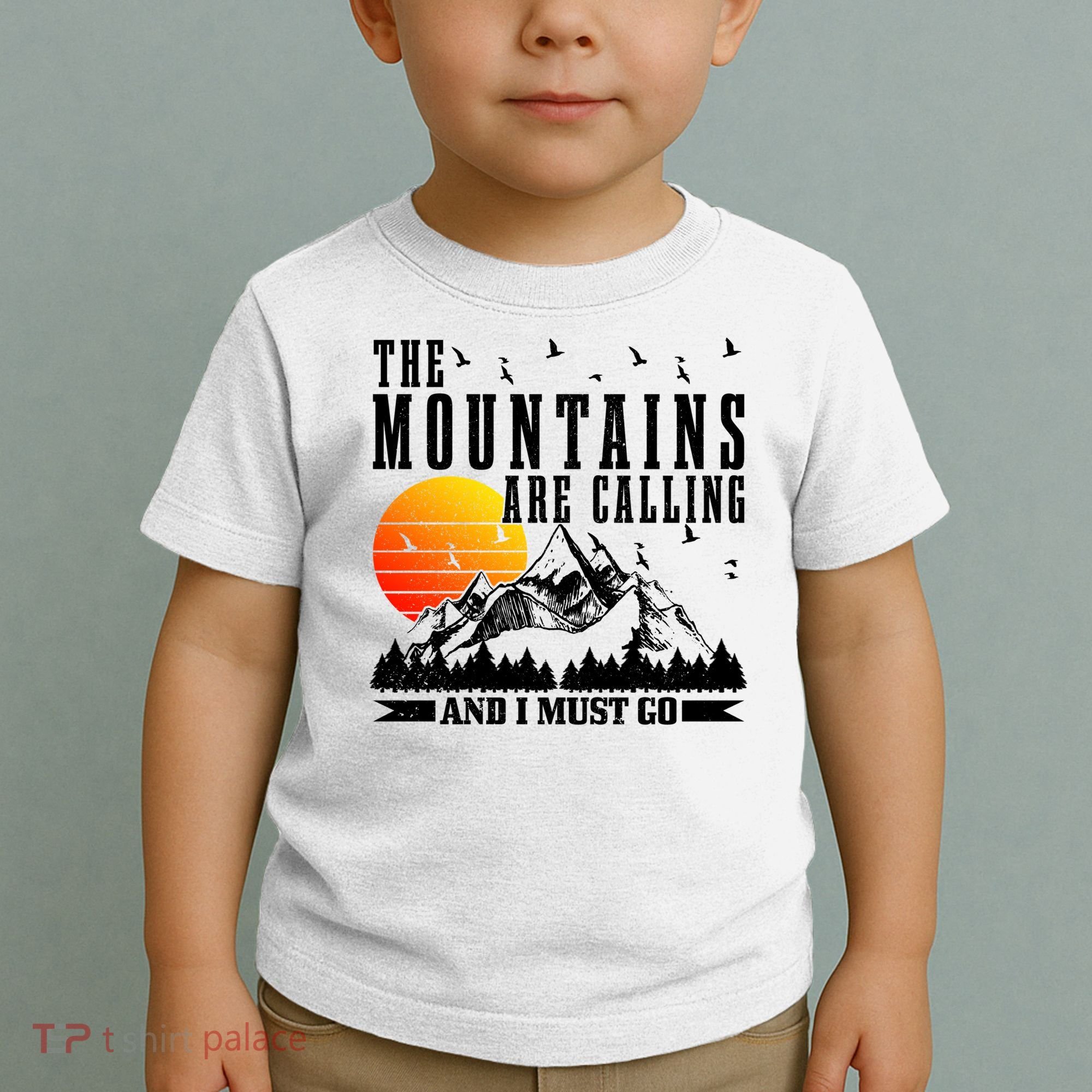 The Mountains Are Calling I Must Go Hiking Camping Climbing Gift Toddler T-Shirt