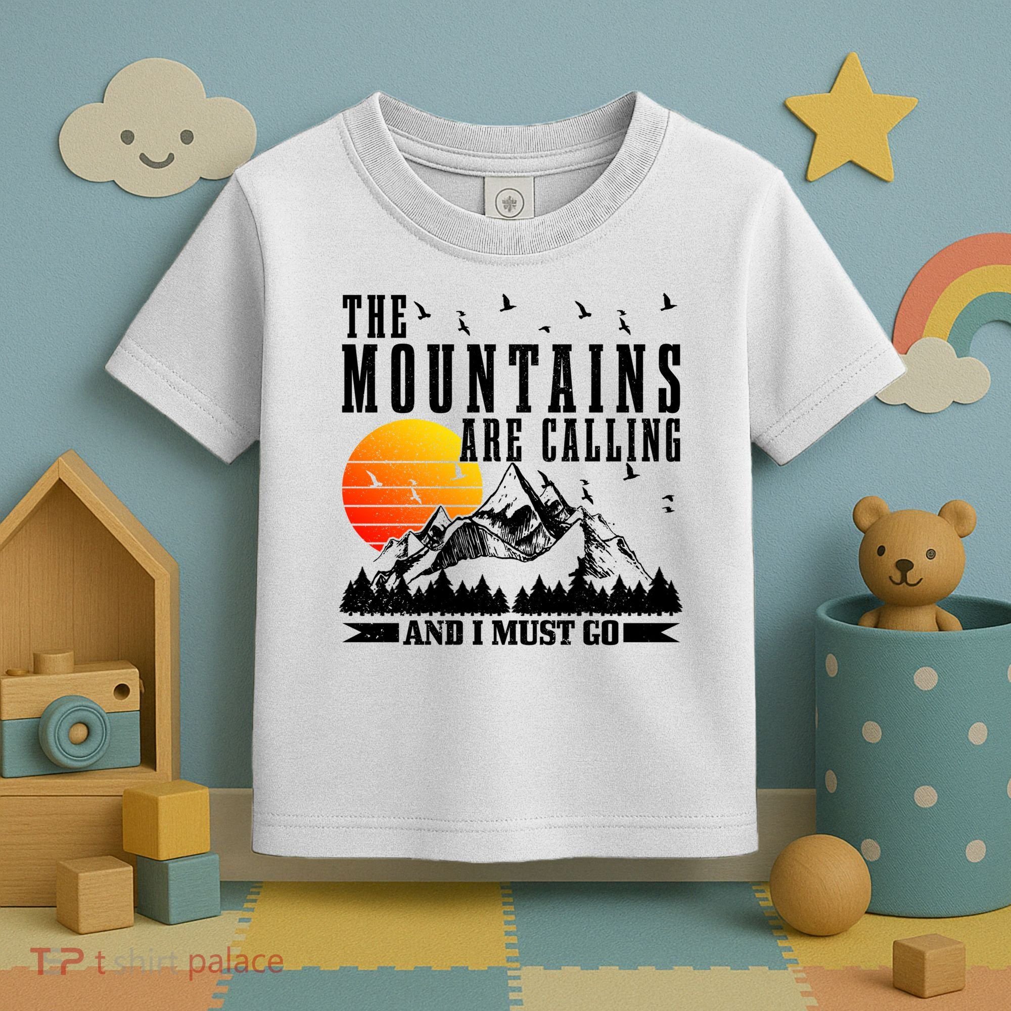 The Mountains Are Calling I Must Go Hiking Camping Climbing Gift Toddler T-Shirt