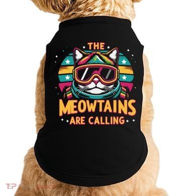 The Meowtains Are Calling Cat Ski Snowboard  Doggie Tank