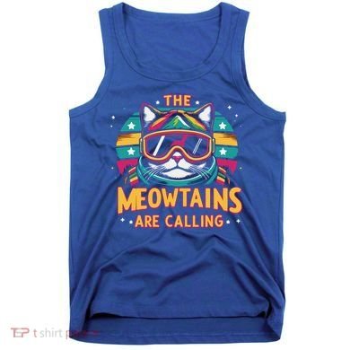 The Meowtains Are Calling Cat Ski Snowboard  Tank Top