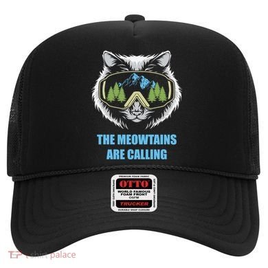 The Meowtains Are Calling Fun Ski And Snowboarder  Hat