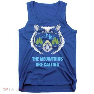 The Meowtains Are Calling Fun Ski And Snowboarder  Tank Top