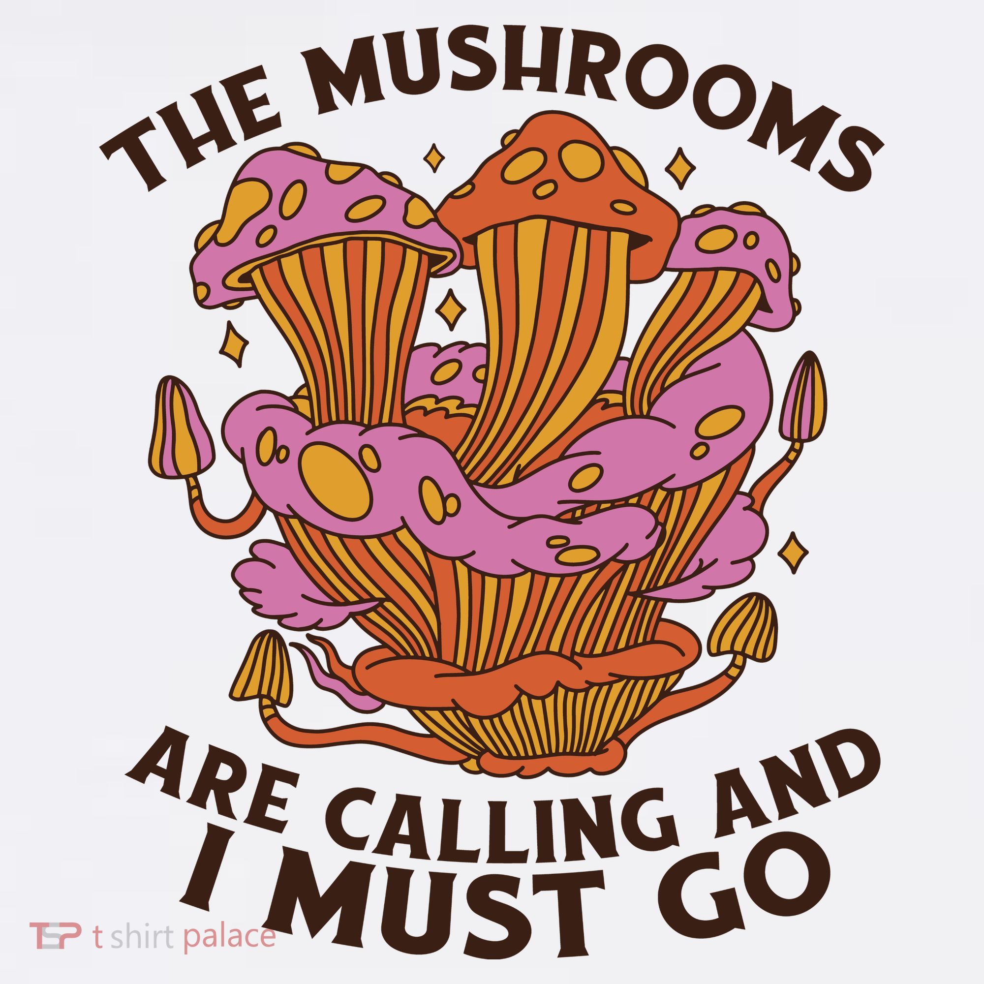 The Mushrooms Are Calling And I Must Go Funny Women's Hoodie