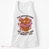 The Mushrooms Are Calling And I Must Go Funny Women's Tank Top thumb 0
