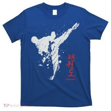 Taekwondo Martial Arts Tkd Gift T-Shirt