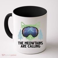 The Meowtains Are Calling Coffee Mug thumb 0