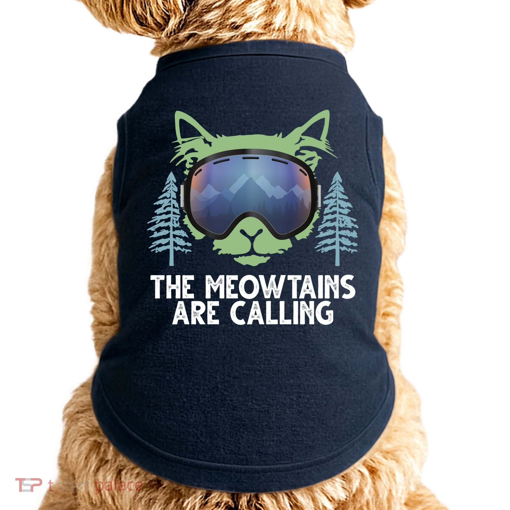 The Meowtains Are Calling Doggie Tank