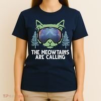 The Meowtains Are Calling T-Shirt thumb 4