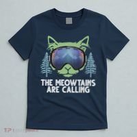 The Meowtains Are Calling T-Shirt thumb 5