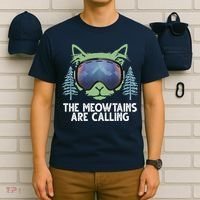 The Meowtains Are Calling T-Shirt thumb 6