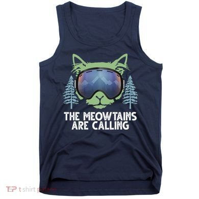 The Meowtains Are Calling Tank Top
