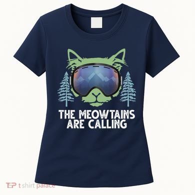 The Meowtains Are Calling Women's T-Shirt