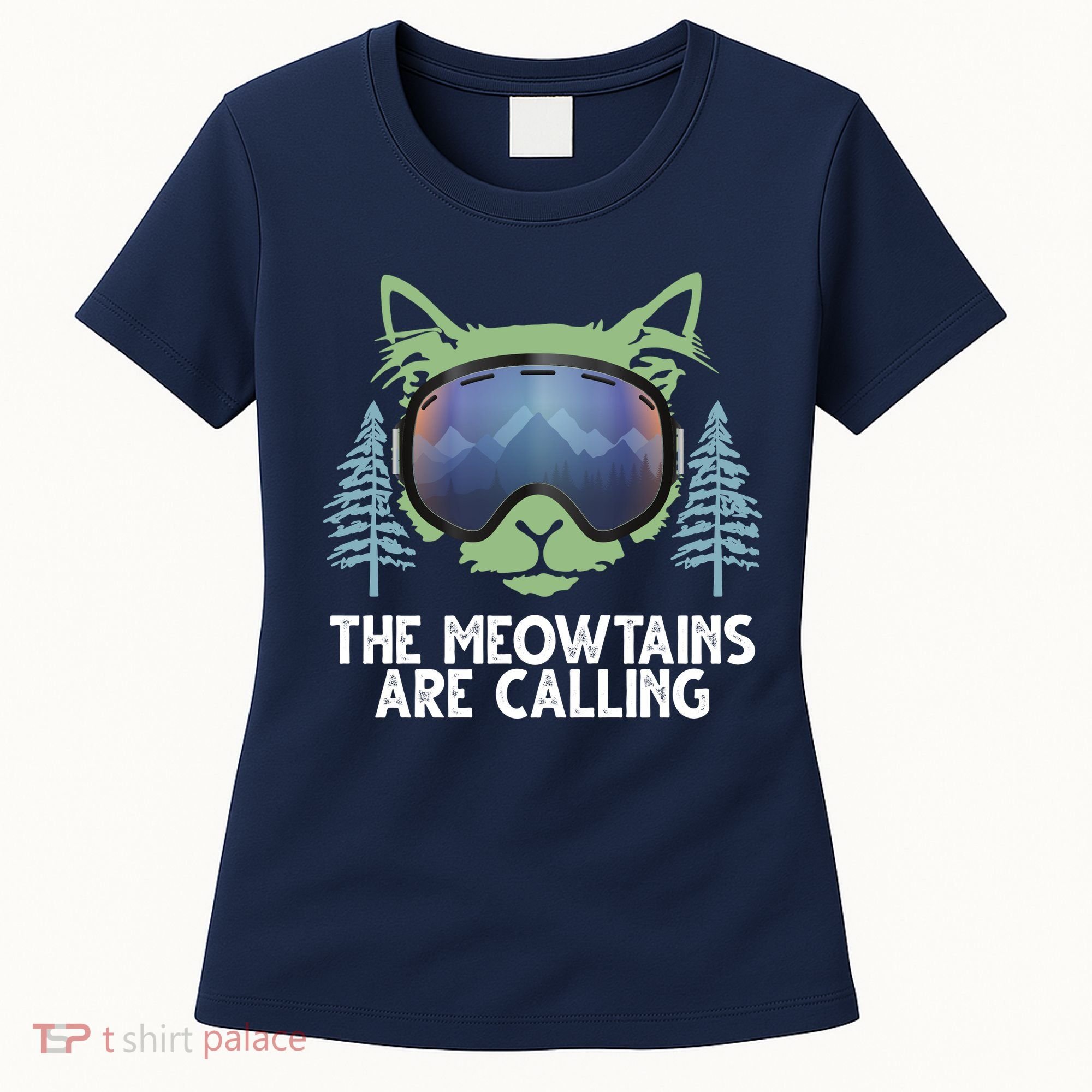 The Meowtains Are Calling Women's T-Shirt