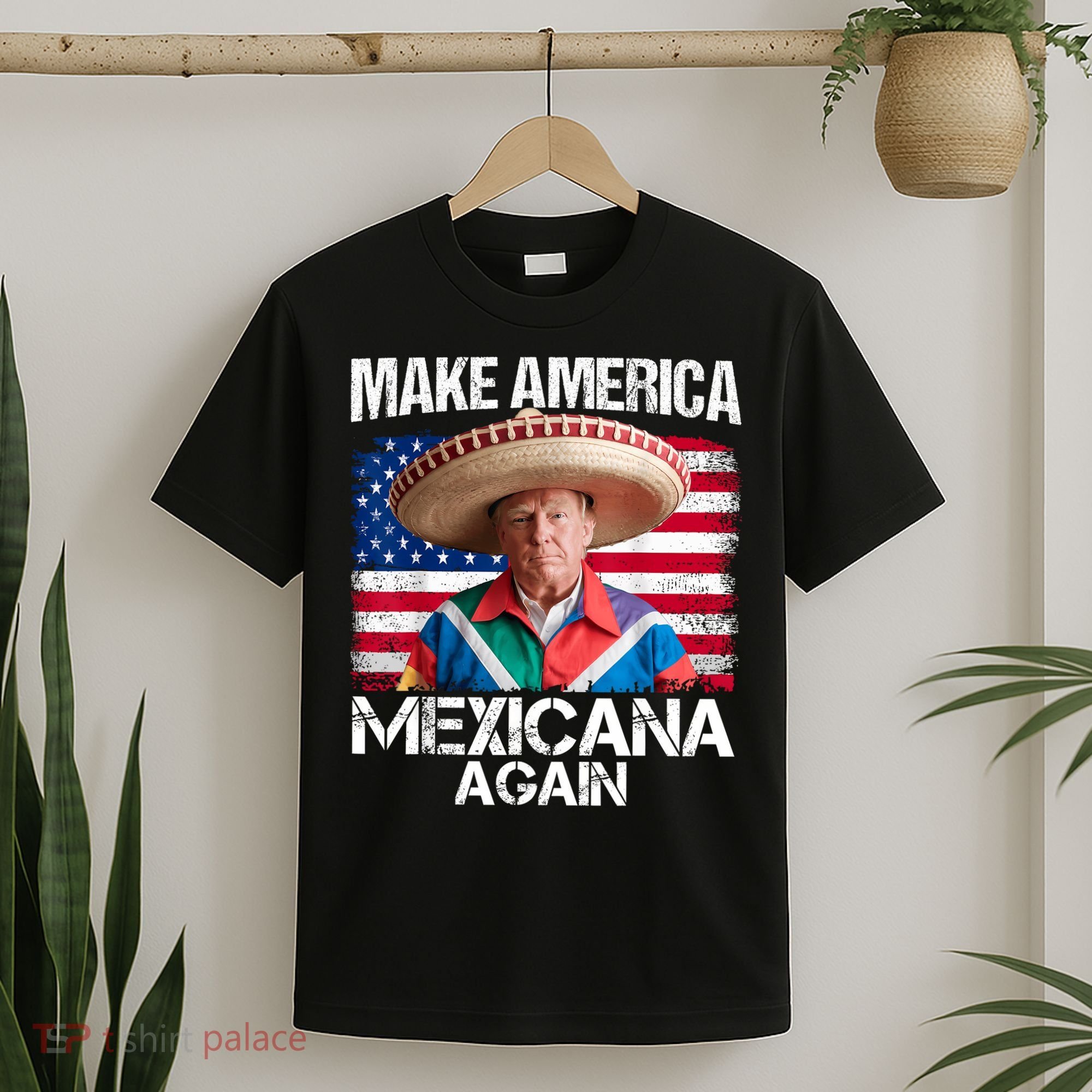 Trump Make America Mexicana Again Funny Mexican Latinos T-Shirt