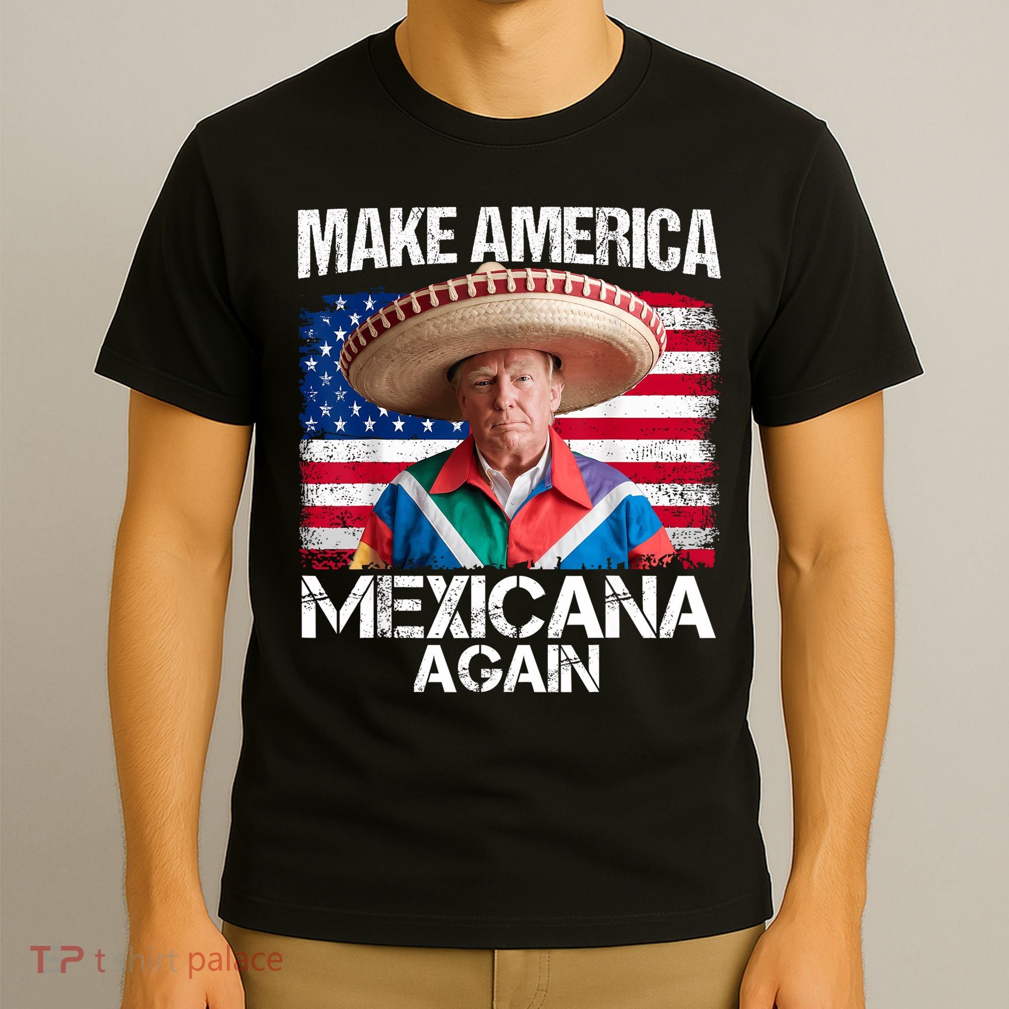 Trump Make America Mexicana Again Funny Mexican Latinos T-Shirt