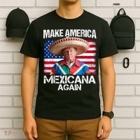 Trump Make America Mexicana Again Funny Mexican Latinos T-Shirt thumb 6