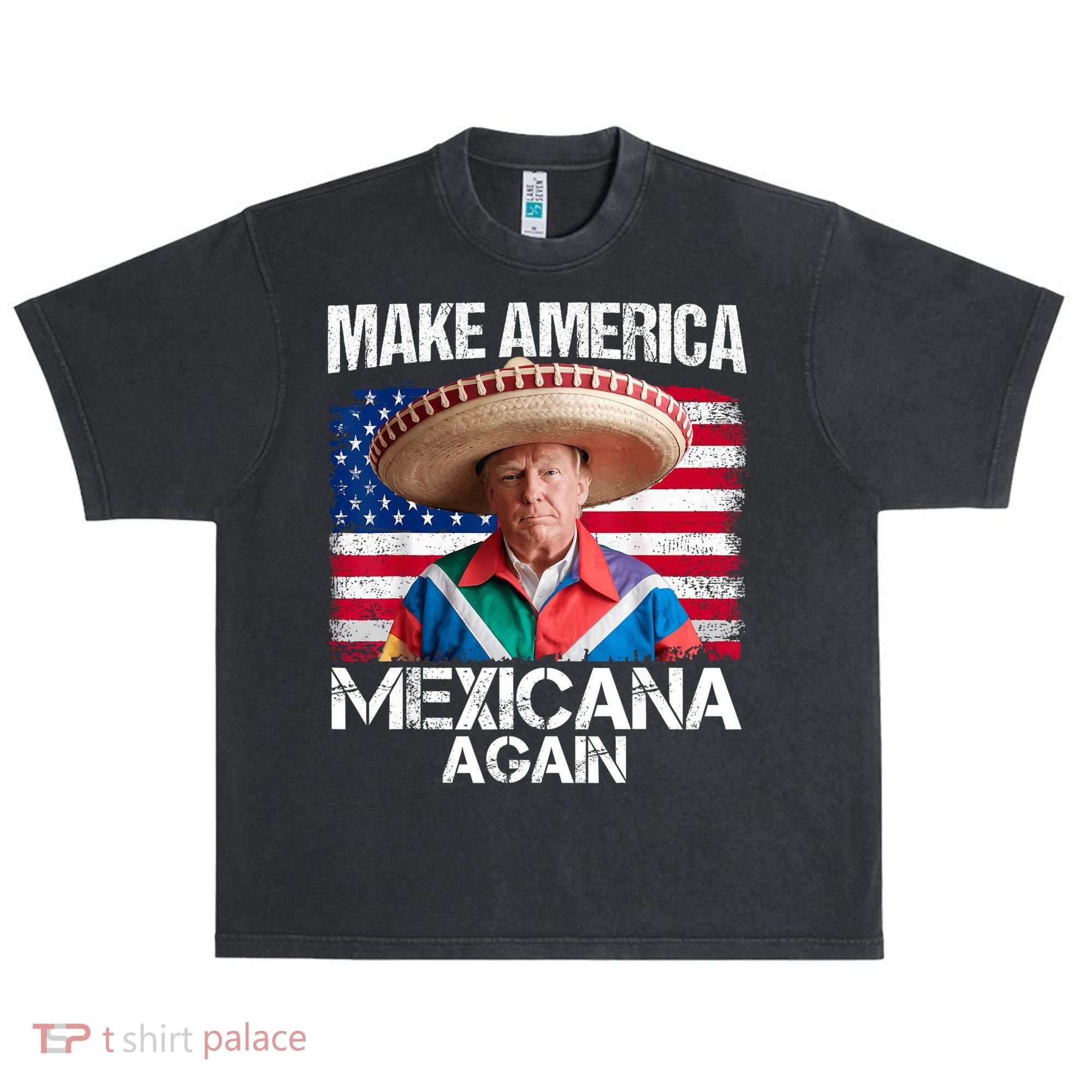 Trump Make America Mexicana Again Funny Mexican Latinos Urban Oversized Heavyweight T-Shirt