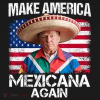 Trump Make America Mexicana Again Funny Mexican Latinos Mousepad thumb 1