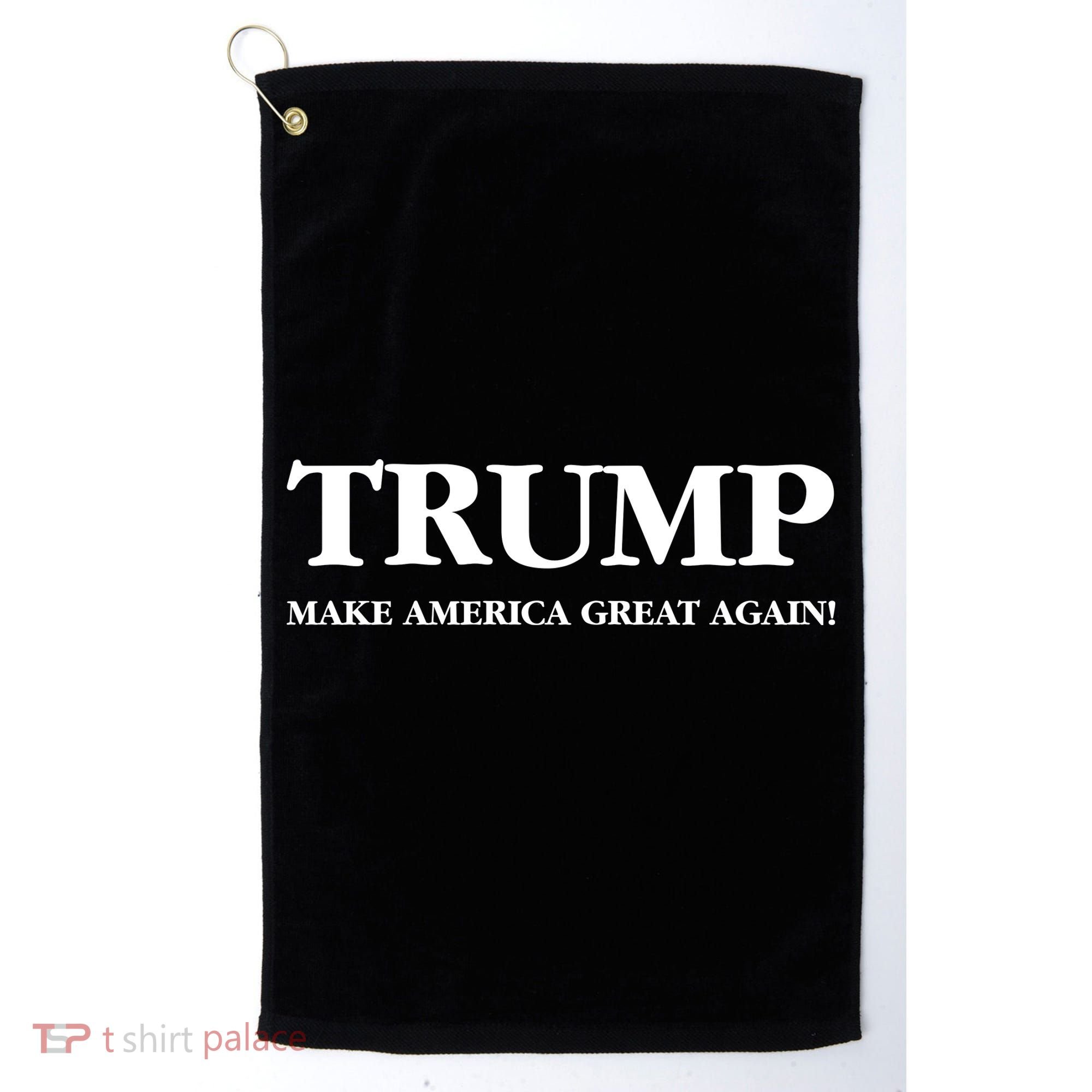 Trump Make America Great Again Trump 2024 Patriotic Golf Towel