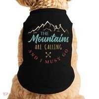 The Mountains Are Calling And I Must Go Gift Camping Gift Doggie Tank thumb 0