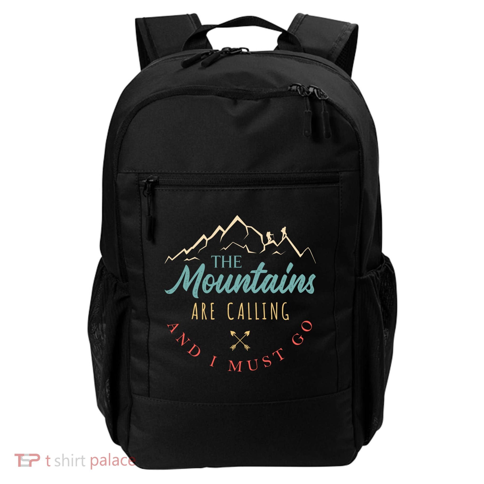 The Mountains Are Calling And I Must Go Gift Camping Gift Backpack
