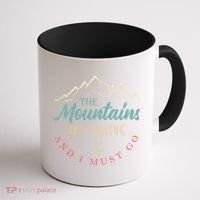 The Mountains Are Calling And I Must Go Gift Camping Gift Coffee Mug thumb 1